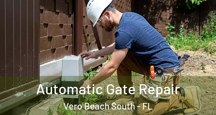  Automatic Gate Repair Vero Beach South - FL